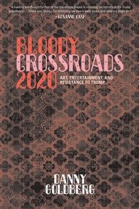 bokomslag Bloody Crossroads 2020