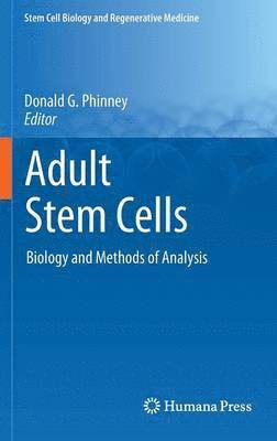 Donald G. Phinney - Adult Stem Cells, Inbunden