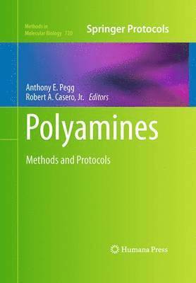 Anthony E. Pegg, Robert A. Casero, Jr., Robert A. Casero Jr, Anthony E Pegg, Robert A Casero Jr - Polyamines, Inbunden