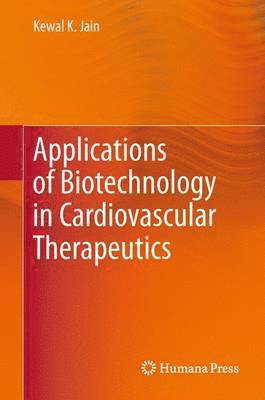 bokomslag Applications of Biotechnology in Cardiovascular Therapeutics