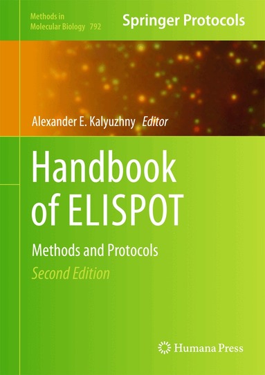 Alexander E. Kalyuzhny - Handbook of ELISPOT, Inbunden