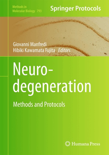 Giovanni Manfredi, Hibiki Kawamata - Neurodegeneration, Inbunden