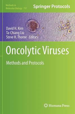 David H. Kirn, Ta-Chiang Liu, Stephen H. Thorne - Oncolytic Viruses, Inbunden