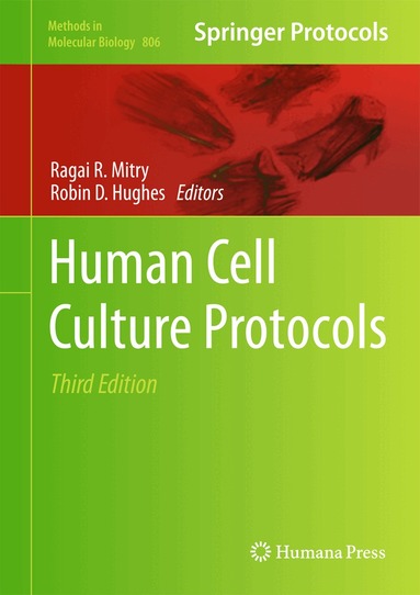 Ragai R. Mitry, Robin D. Hughes - Human Cell Culture Protocols, Inbunden