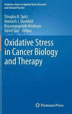 Oxidative Stress in Cancer Biology and Therapy 1