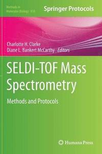 bokomslag SELDI-TOF Mass Spectrometry