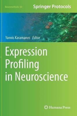 Yannis Karamanos - Expression Profiling in Neuroscience, Inbunden