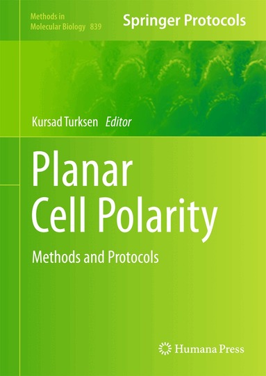 Kursad Turksen - Planar Cell Polarity, Inbunden