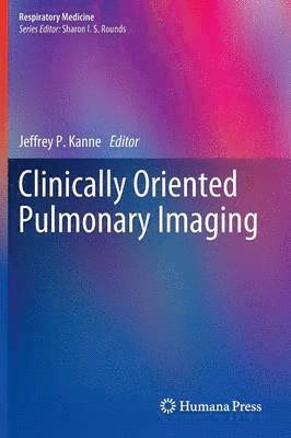 bokomslag Clinically Oriented Pulmonary Imaging