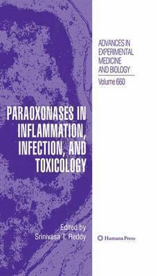 Paraoxonases in Inflammation, Infection, and Toxicology 1