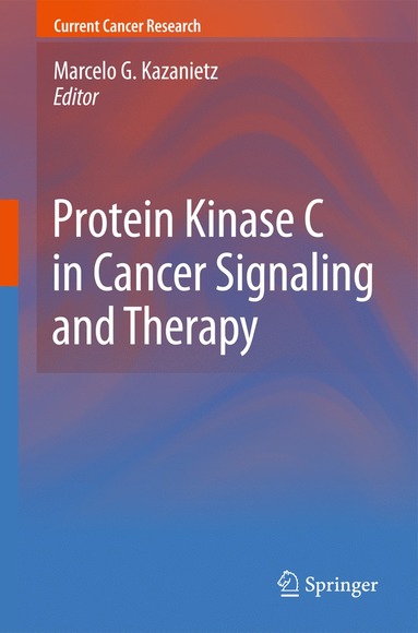 bokomslag Protein Kinase C in Cancer Signaling and Therapy