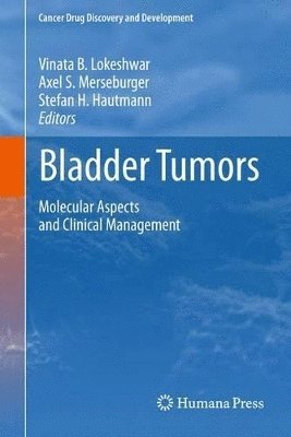 Bladder Tumors: 1