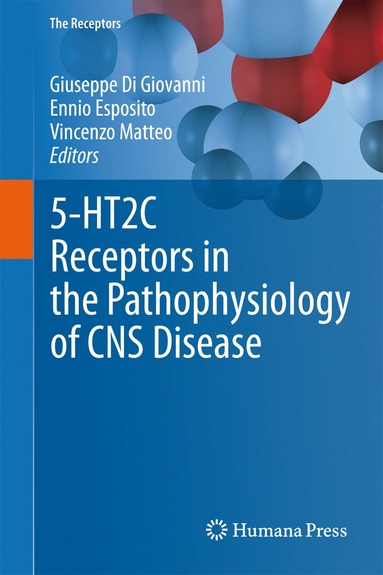 bokomslag 5-HT2C Receptors in the Pathophysiology of CNS Disease