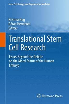 Kristina Hug, Göran Hermerén - Translational Stem Cell Research, Häftad