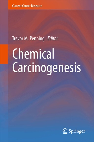 Trevor M. Penning - Chemical Carcinogenesis, Häftad