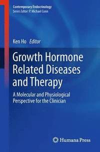 bokomslag Growth Hormone Related Diseases and Therapy