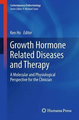 Ken Ho - Growth Hormone Related Diseases and Therapy, Häftad