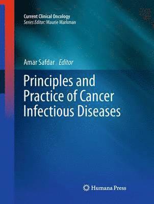 Principles and Practice of Cancer Infectious Diseases 1