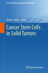 bokomslag Cancer Stem Cells in Solid Tumors