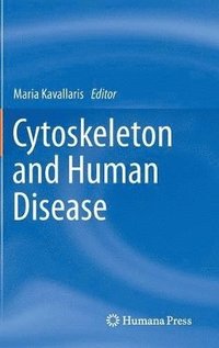 bokomslag Cytoskeleton and Human Disease