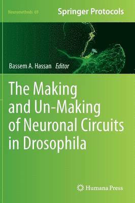 bokomslag The Making and Un-Making of Neuronal Circuits in Drosophila