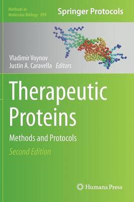 Vladimir Voynov, Justin A. Caravella - Therapeutic Proteins, Inbunden