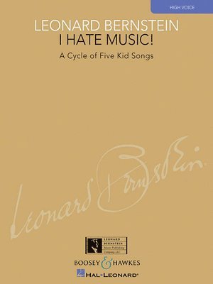 Richard Walters - I Hate Music! High Voice: A Cycle of Five Kid Songs, Häftad