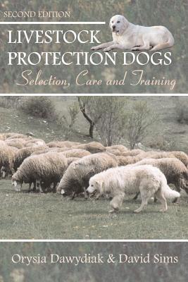 bokomslag Livestock Protection Dogs: Selection, Care and Training