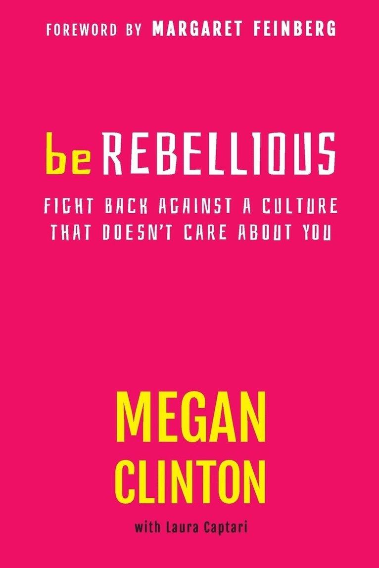 BE REBELLIOUS 1