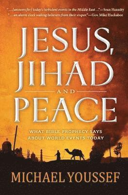 bokomslag JESUS, JIHAD, AND PEACE