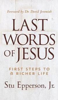 bokomslag LAST WORDS OF JESUS
