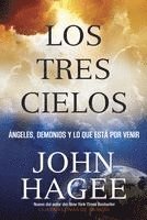 bokomslag Los Tres Cielos: Angeles, Demonios y Lo Que Esta por Venir