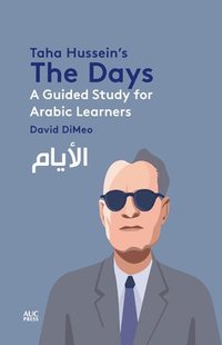 bokomslag Taha Hussein's The Days