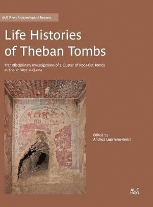 bokomslag Life Histories of Theban Tombs