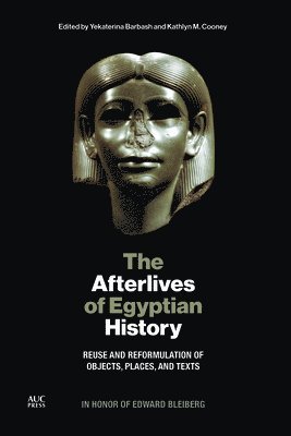 The Afterlives of Egyptian History 1
