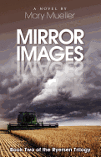 Mary Mueller - Mirror Images, Häftad