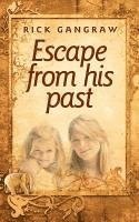 Escape from His Past