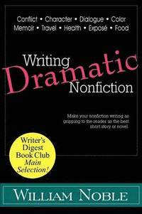 bokomslag Writing Dramatic Nonfiction