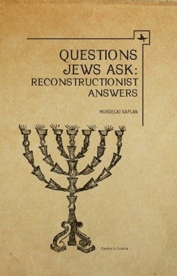 bokomslag Questions Jews Ask : Reconstructionist Answers
