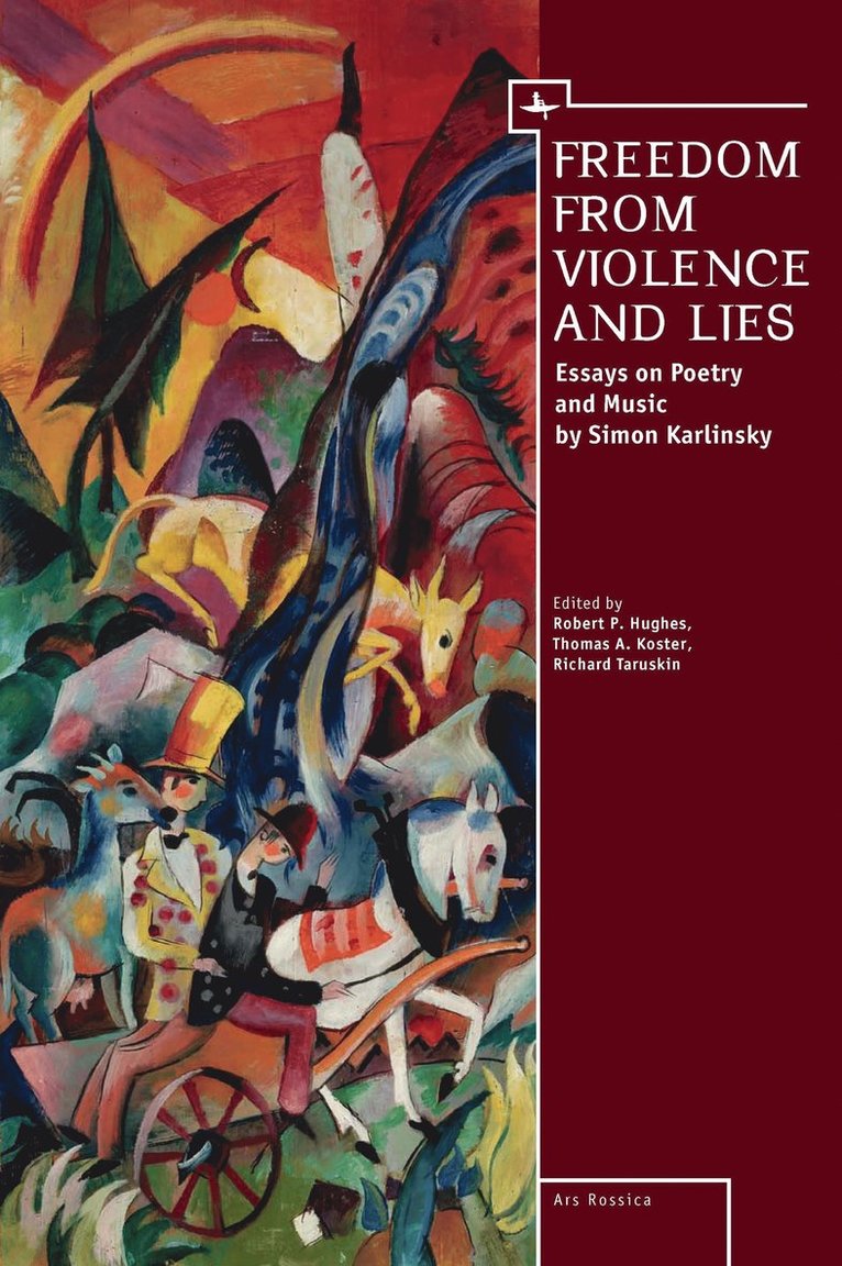 Robert P. Hughes, Richard Taruskin, Thomas A. Koster - Freedom From Violence and Lies, Inbunden