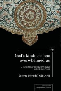 bokomslag God's Kindness Has Overwhelmed Us