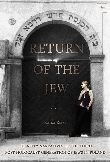 Katka Reszke - Return of the Jew, Inbunden