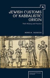 bokomslag Jewish Customs of Kabbalistic Origin