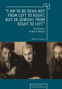 bokomslag "I am to be read not from left to right, but in Jewish: from right to left"