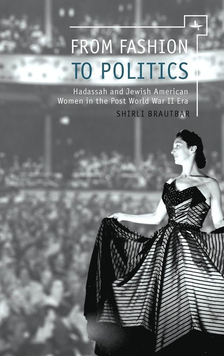 Shirli Brautbar - From Fashion to Politics, Häftad
