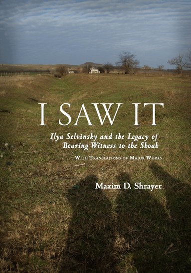 Maxim D. Shrayer - I Saw It, Häftad