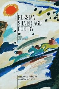 bokomslag Russian Silver Age Poetry