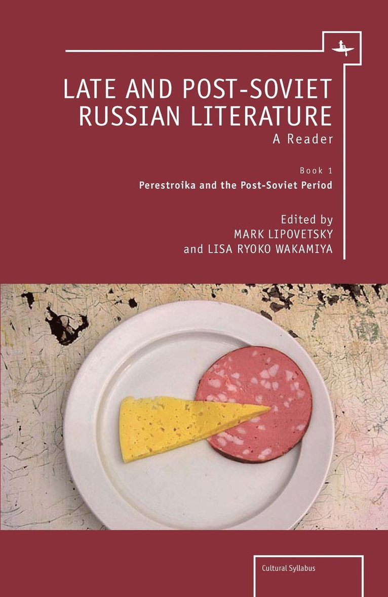 Mark Lipovetsky, Lisa Wakamiya - Late and Post-Soviet Russian Literature, Häftad