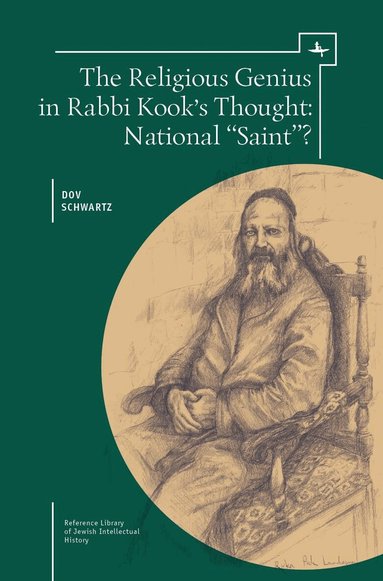 Dov Schwartz - Religious Genius in Rabbi Kook's Thought, Häftad