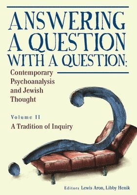 Lewis Aron, Libby Henik - Answering a Question with a Question, Inbunden